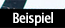 Beispiel